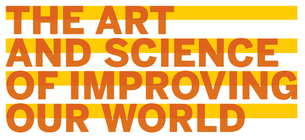 The art and science of improving our world